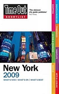 Time Out Shortlist 2009 New York (Paperback)