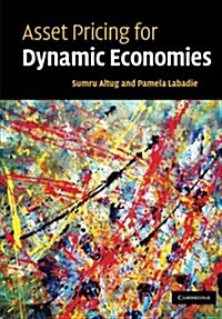 Asset Pricing for Dynamic Economies (Paperback)