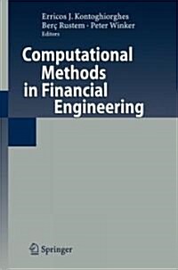 Computational Methods in Financial Engineering: Essays in Honour of Manfred Gilli (Hardcover, 2008)