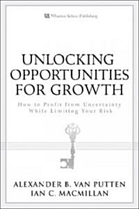 Unlocking Opportunities for Growth (Hardcover, 1st)