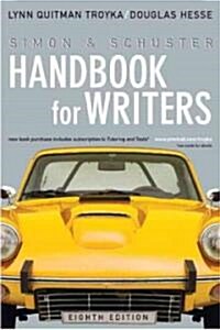 Simon & Schuster Handbook for Writers (Hardcover, Pass Code, 8th)