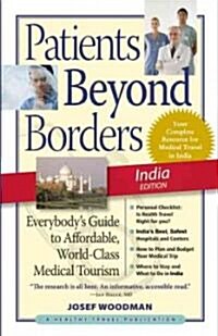 Patients Beyond Borders India Edition (Paperback)