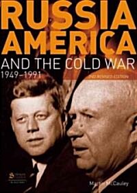 Russia, America and the Cold War : 1949-1991 (Paperback, 2 Rev ed)