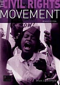 The Civil Rights Movement : Revised Edition (Paperback)