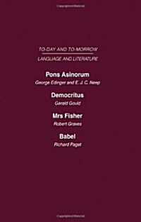 Pons Asinorum, or the Future of Nonsense Democritus or the Future of Laughter Mrs Fisher or the Future of Humour, Babel, or the Past, Present and Futu (Hardcover)