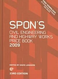Spons Civil Engineering and Highway Works Price Book 2009 (Hardcover, Pass Code, 23th)