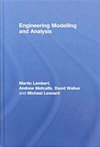 Engineering Modelling and Analysis (Hardcover, 1st)