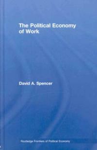 The political economy of work