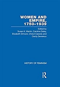 Women and Empire, 1750-1939 (Hardcover)