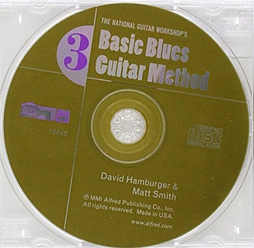 Basic Blues Guitar Method, Bk 3: A Step-By-Step Approach for Learning How to Play (Audio CD)