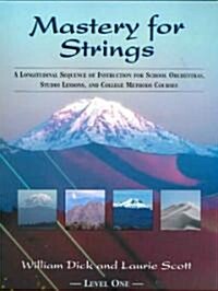 Mastery for Strings Level One (Paperback, Spiral)