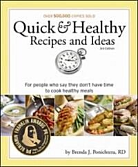 Quick and Healthy Recipes and Ideas: For People Who Say They Dont Have Time to Cook Healthy Meals (Paperback, 3)