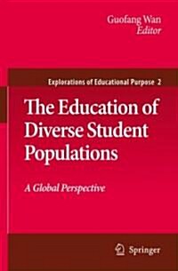 The Education of Diverse Student Populations: A Global Perspective (Hardcover)