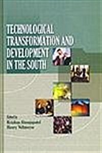 Technological Transformation and Development in the South (Hardcover)