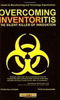 Overcoming Inventoritis: The Silent Killer of Innovation (Paperback)