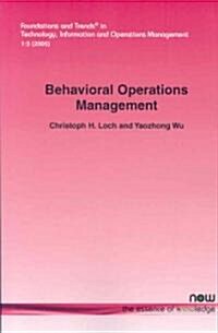 Behavioral Operations Management (Paperback)