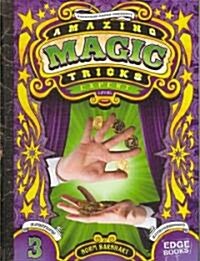 Amazing Magic Tricks: Expert Level (Library Binding)