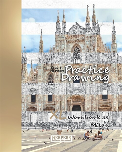 Practice Drawing - XL Workbook 38: Milan (Paperback)