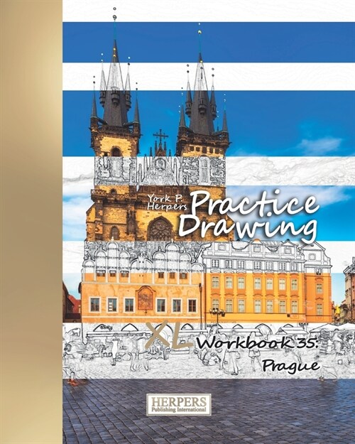 Practice Drawing - XL Workbook 35: Prague (Paperback)