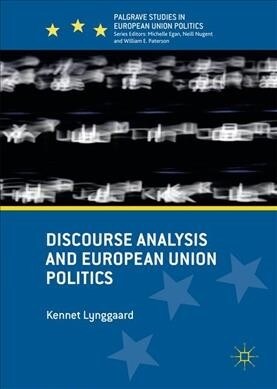 Discourse Analysis and European Union Politics (Hardcover, 1st ed. 2019)