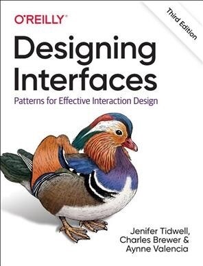 Designing Interfaces: Patterns for Effective Interaction Design (Paperback)