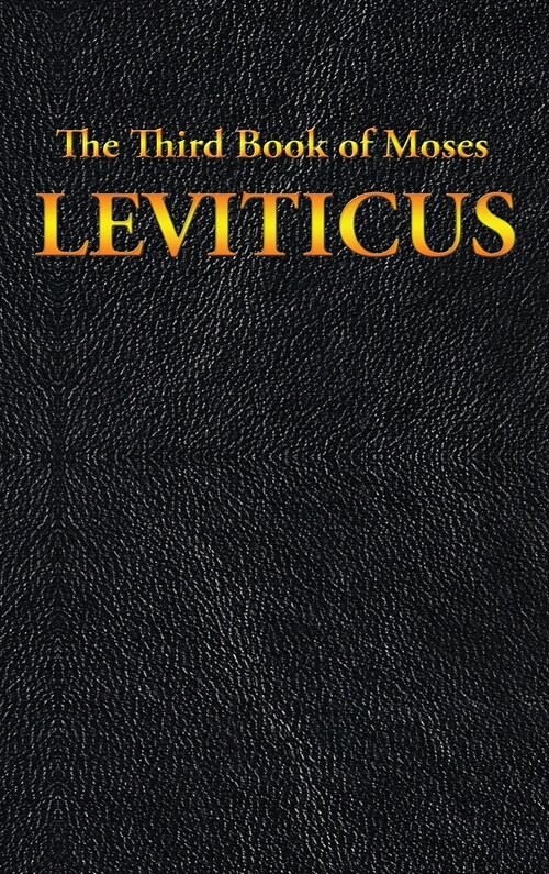 Leviticus: The Third Book of Moses (Hardcover)