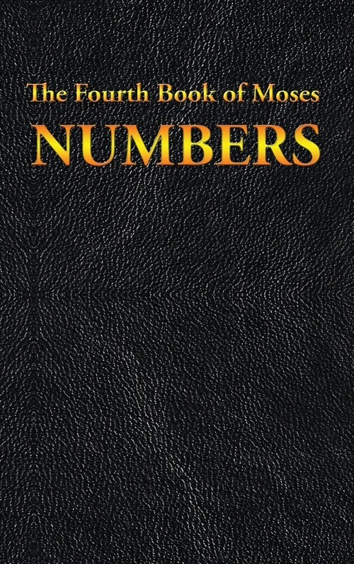 Numbers: The Fourth Book of Moses (Hardcover)