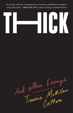 Thick And Other Essays (Paperback)