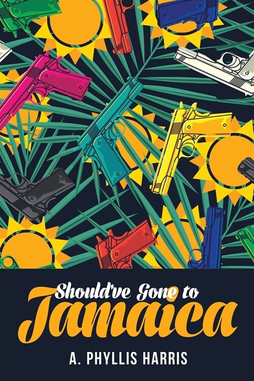 Shouldve Gone to Jamaica (Paperback)