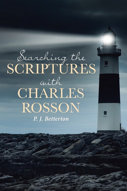 Searching the Scriptures with Charles Rosson (Paperback)