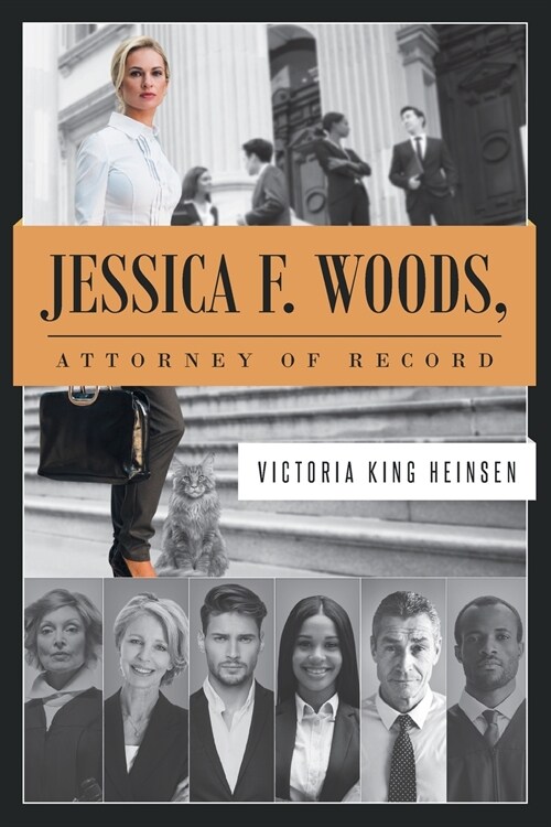 Jessica F. Woods: Attorney of Record (Paperback)