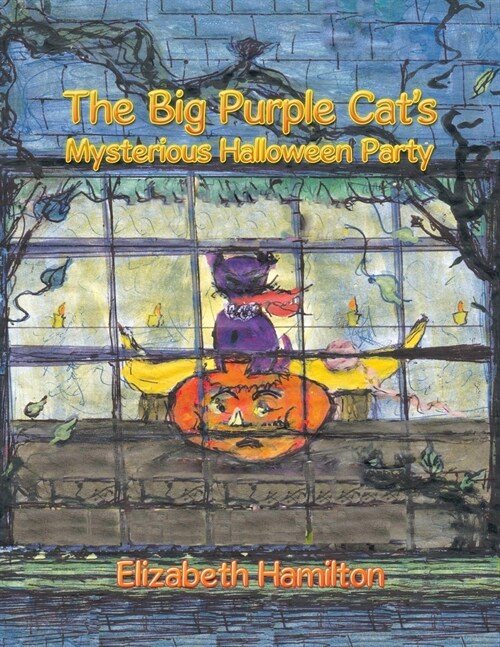 The Big Purple Cats Mysterious Halloween Party (Paperback)