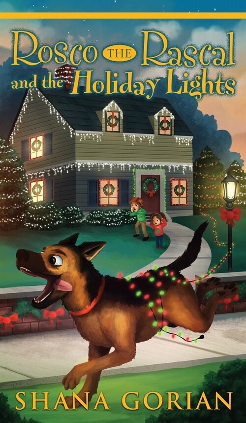 Rosco the Rascal and the Holiday Lights (Hardcover)