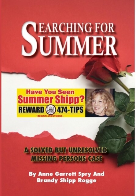 Searching for Summer: A Solved But Unresolved Missing Persons Case (Hardcover)