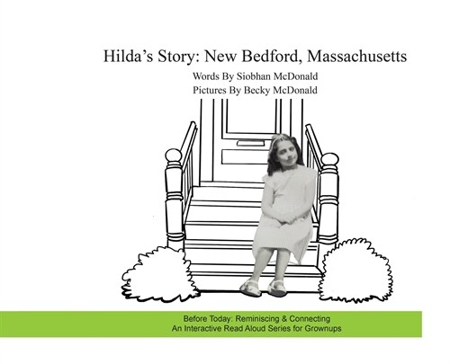 Hildas Story: New Bedford, Massachusetts (Hardcover)