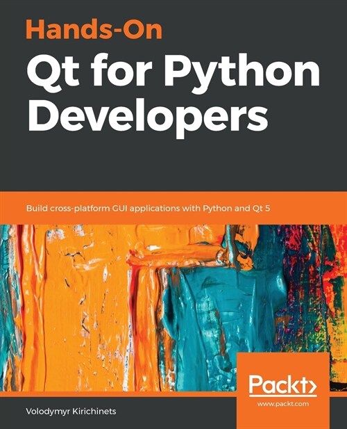 Hands-On Qt for Python Developers (Paperback)
