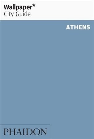 Wallpaper* City Guide Athens (Paperback)