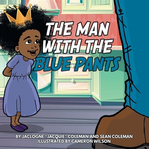 The Man with the Blue Pants (Paperback)