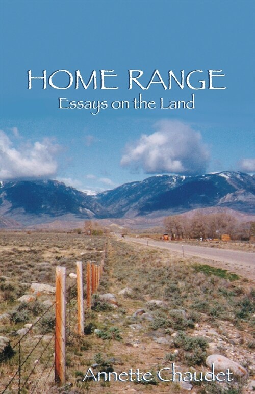 HOME RANGE, Essays on the Land (Paperback)