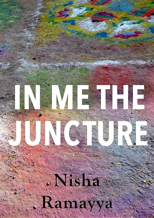 In Me The Juncture (Paperback)