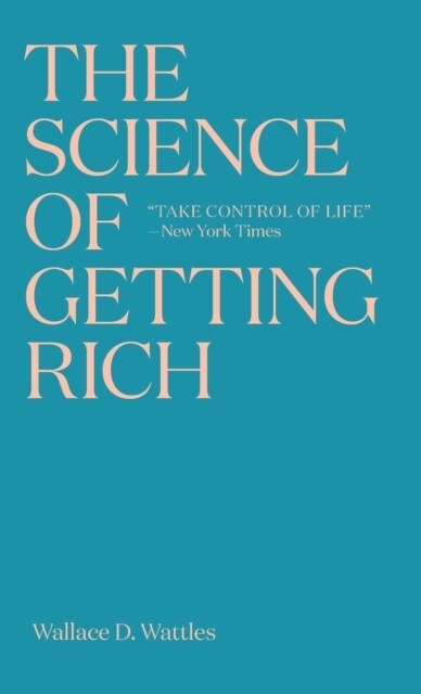 The Science of Getting Rich: The timeless best-seller which inspired Rhonda Byrnes The Secret (Paperback)