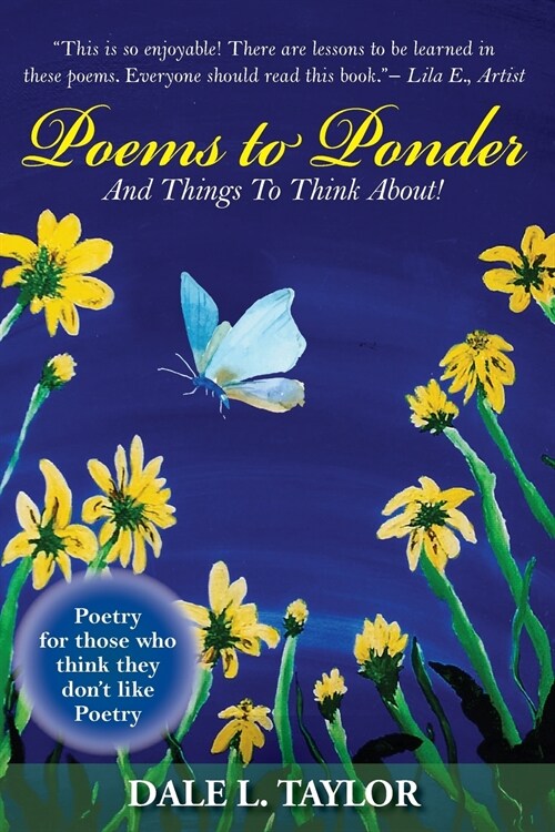 Poems to Ponder: And Things to Think About! (Paperback)