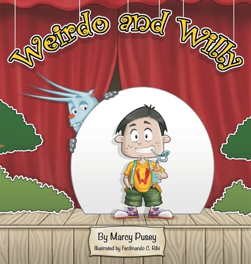 Weirdo and Willy (Hardcover)