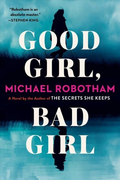 Good Girl, Bad Girl (Paperback)