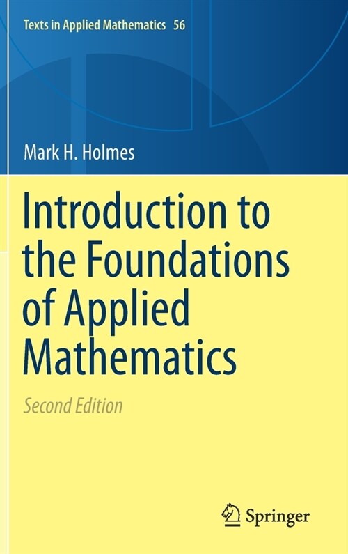 Introduction to the Foundations of Applied Mathematics (Hardcover, 2, 2019)