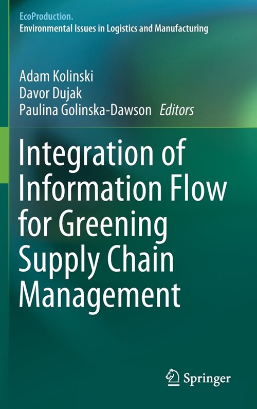 Integration of Information Flow for Greening Supply Chain Management (Hardcover, 2020)