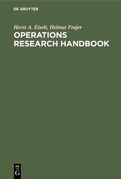 Operations Research Handbook: Standard Algorithms and Methods with Examples (Hardcover, Reprint 2019)