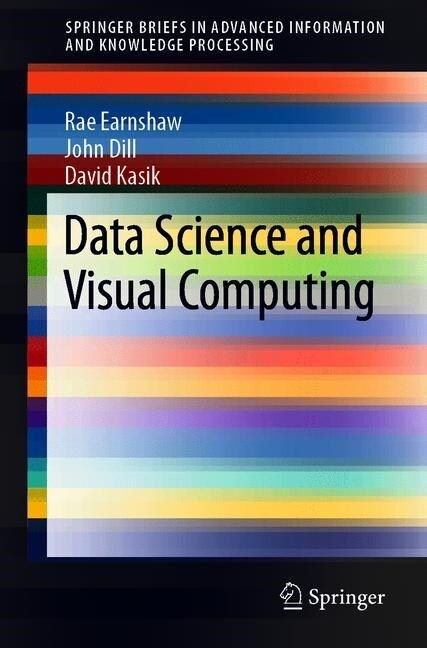 Data Science and Visual Computing (Paperback, 2019)