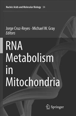 RNA Metabolism in Mitochondria (Paperback, Softcover Repri)