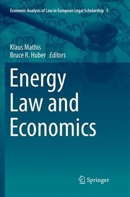 Energy Law and Economics (Paperback, Softcover Repri)